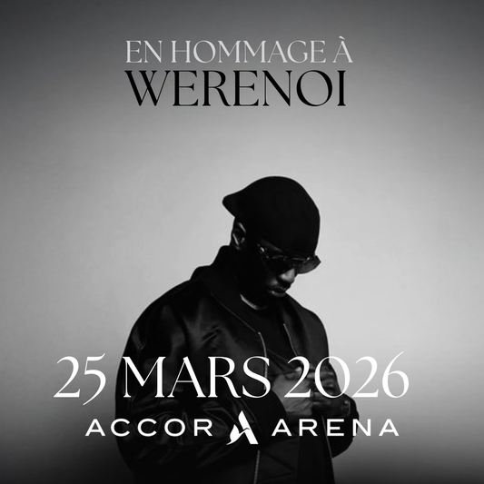 WERENOI, LE CONCERT HOMMAGE - ACCOR ARENA